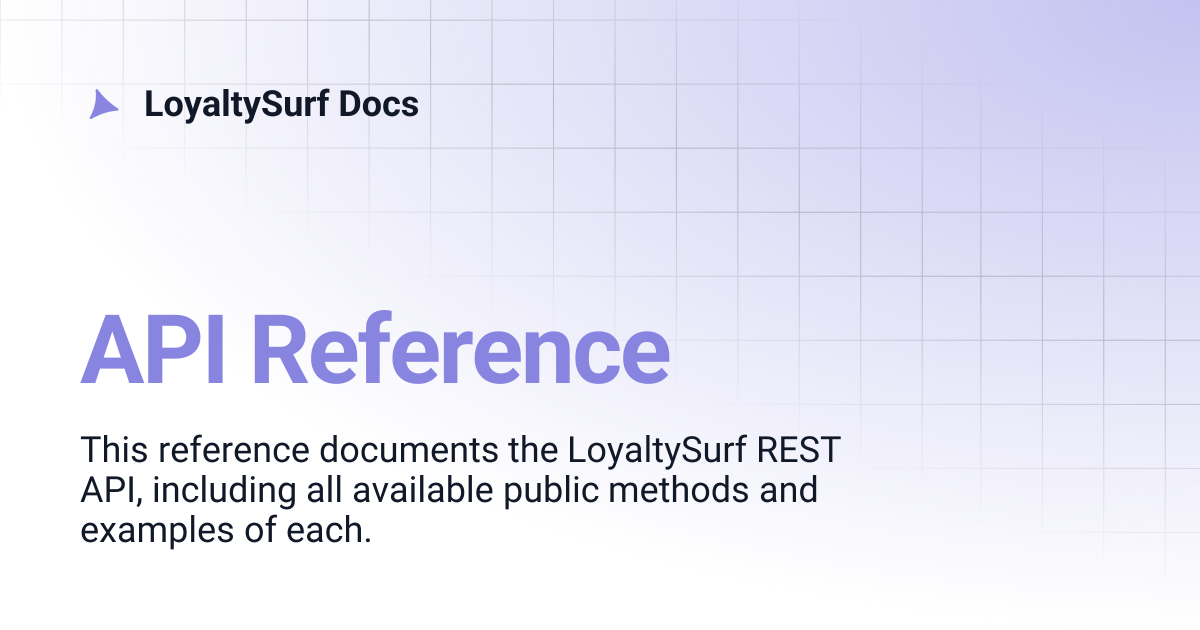 API Reference | LoyaltySurf Docs