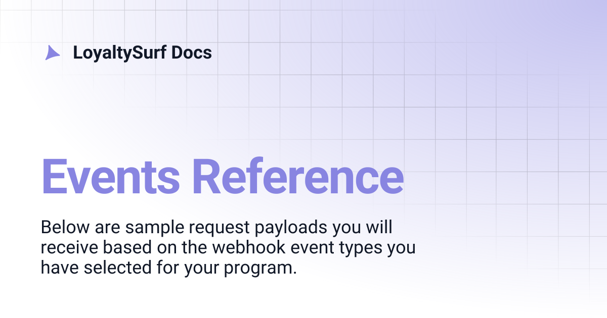 Events Reference | LoyaltySurf Docs